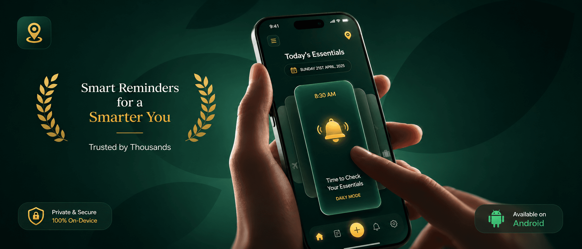 Smart Reminders for a Smarter You — a hand holding the app's departure reminder