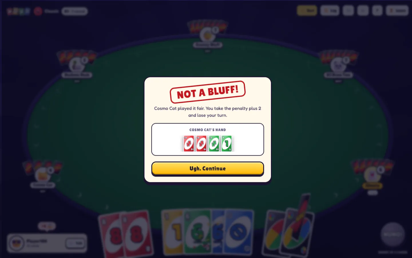 The challenge result ‘NOT A BLUFF!’, showing the offender's hand to the challenger only
